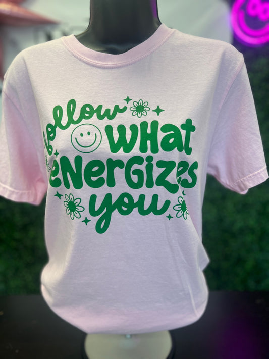 Follow Energizes You