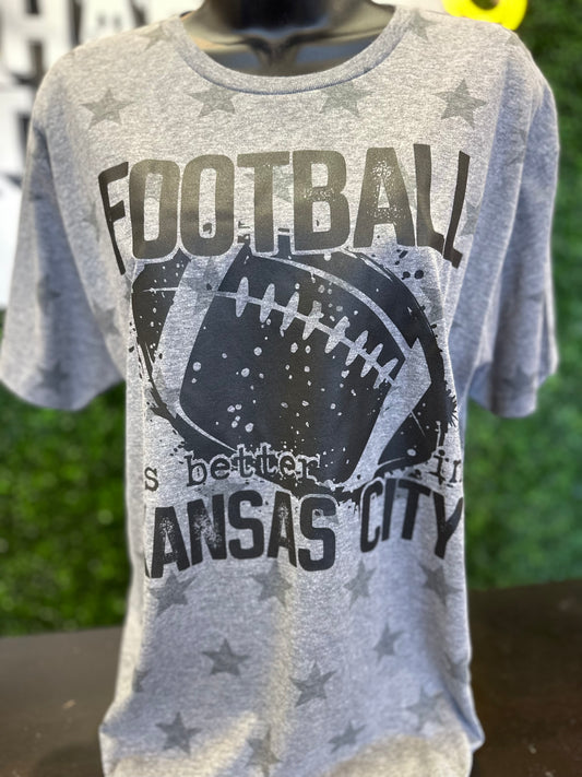 Football is better in KC Tee