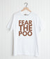 Fear The Poo